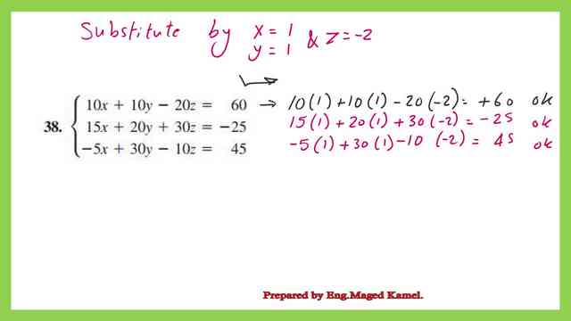 Check the values of x&y and z by substitution.