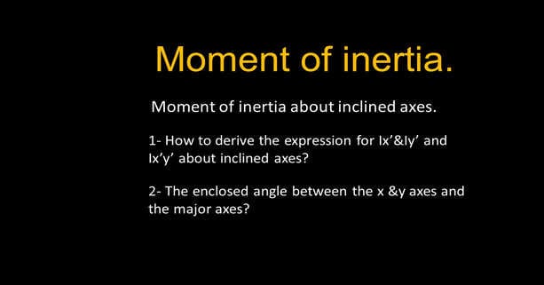 How to find the min. and max value of inertia for a section?