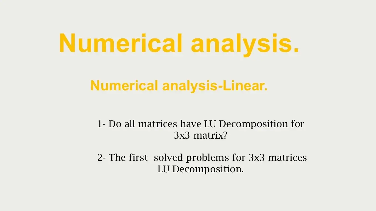 First solved problem-LU decomposition for the 3x3 matrix.
