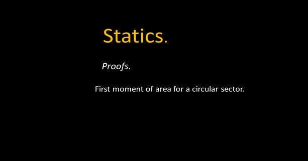 What is the first moment of area for a circular sector?