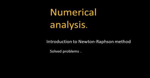 brief illustration for -Post 6-Newton-Raphson method