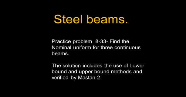Solved problem 8-33 Find nominal load value for given continuous beams.