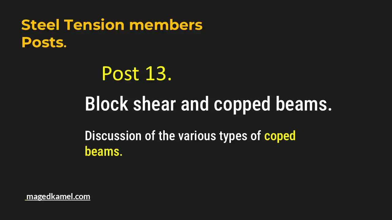 13-The relation between Block shear and coped beams.